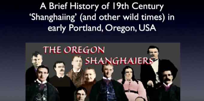 OTBTV with Alex Ansary #316 – A Brief History of 19th Century Shanghaiing in Portland, Oregon